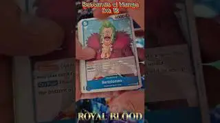 &iexcl;Caza del Manga! ⚔️ |  OP-10 Royal Blood &ndash; &iquest;La Carta Manga Sorprender&aacute; Hoy? Dia 15