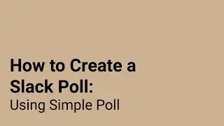 How to Make a Slack Poll using Simple Poll