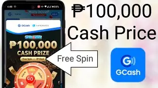 GCash Free Spin 100,000 Cash Price! how to spin in gcash spin&win