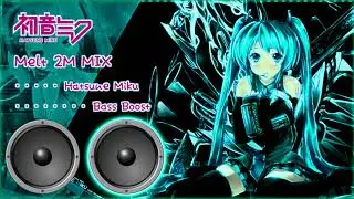 [ 重低音強化 ] メルト 2M MIX - 初音ミク [ バスブースト ]