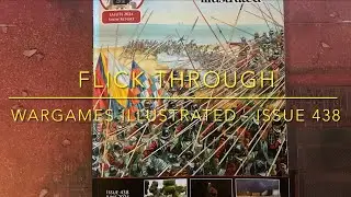 Flick Through - Wargames Illustrated Issue 438