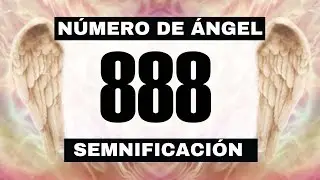 Por qué sigues viendo el número de ángel 888? 🌌 El significado más profundo detrás de ver el 888 😬