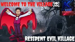 Resident Evil Village gameplay#1*-Kiddo Gaming