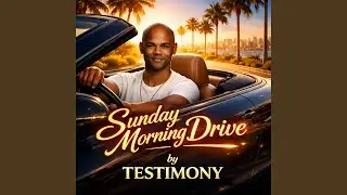 Sunday Morning Drive