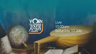 2019 York International Young Artists Competition Part 1