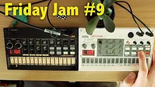 Friday Jam #9 | KORG Volca Beats & Korg Volca Sample