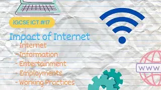 Влияние Интернета | iGCSE ICT #17