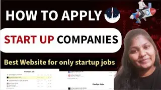 How to Apply for startup Companies | best new website  | startup jobs all in one place 