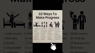 32 Ways to Make Progress | Daily Habits for Growth, Success & Productivity