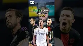 Top 10 besten Transfers 23/24 💫 #transfer #transfernews #transfermarkt