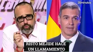 RISTO MEJIDE Y PEDRO S&Aacute;NCHEZ: el llamamiento en 'TODO ES MENTIRA'