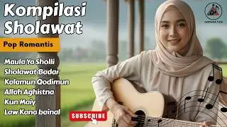 Sholawat Acoustic Romantis | Relaxing & Peaceful Islamic Songs