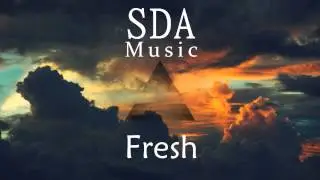 SDA Music - Fresh