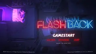Never Awake FlashBack - Un petit 