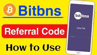 Bitbns Referral Code | How to use Bitbns Referral Code in 2021 | Bitbns Refer & Earn