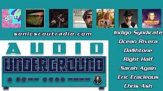Audio Underground 23: Pop, Hip-Hop, Rock & Laiko | Sarah Again, Da$htone, Indigo Syndicate