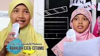RAIHLAH CITA-CITAMU DI LIBURAN CERIA 7 | DAR UMMAHATIL MUKMININ
