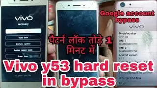 1 मिनट में Vivo y53 hard reset/Vivo1606 hard reset/Vivo y53 ka pattern lock kaise Tode in Hindi 2021