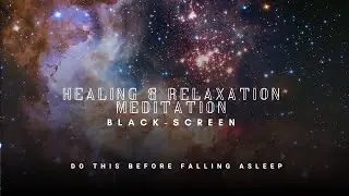 Listen Daily- Relaxing & Healing Body-Scan Meditation- Black-Screen
