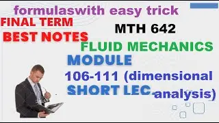 mth 642 topic 106-111|dimensional similarities|reynold,euler,weber,froud dimensionless parameters