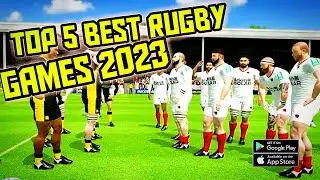 Top 5 Best Rugby Mobile Games (Android & IOS) 2023