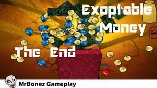 Slow and painful | Exoptable Money END