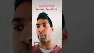 #lazy #morning #beatbox #freestyle #drums #music #fypシ #fyp #foryou #tiktok #shorts #short