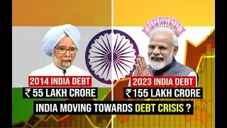 India's Debt under Modi Government rose to ₹155 lakh crore | BJP vs Congress Comparison