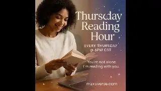 MaxUverse Thursday Live Reading Hour &mdash; Book of the Month Edition