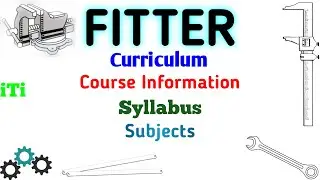 ITI in Fitter: Course Details, Fees, Eligibility, Admission Process, Career Scope & Jobs, Syllabus