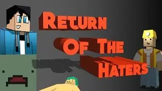 Unturned: Return of The Haters!