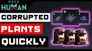 Once Human: Contaminated Plants & Seeds Location (Manibus)