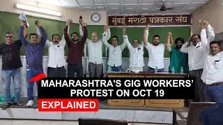 Explainer: Here&rsquo;s what's going on between Maharashtra&rsquo;s gig workers' unions and the state government