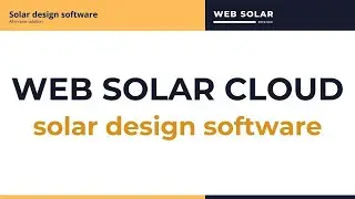 Solution for Manufacturers: Create Your Own Solar Design Planner
