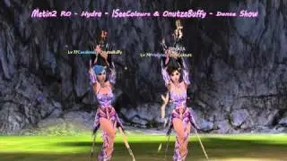 Metin2 RO   Hydra   ISeeColours & OnutzaBuffy   Dance Show