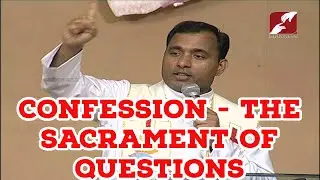 Confession - The Sacrament of Questions | STREAMS OF GRACE | FR JOSEPH EDATTU V C