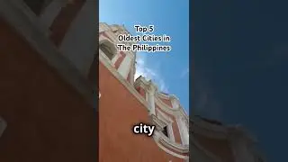 Top 5 Oldest Cities in the Philippines #Top5 #Philippines #Top5Philippines #Tough5PH