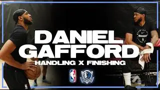 Dallas Mavs Daniel Gafford CRAZY Ball Handling & Finishing work