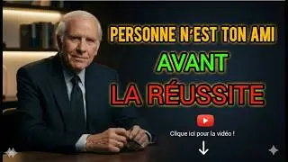 Avant de gagner, tu es seul Jim rohn