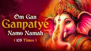  गणेश मंत्र - Ganesh Mantra : ॐ गं गणपतये नमो नम : Om Gan Ganpataye Namo Namah