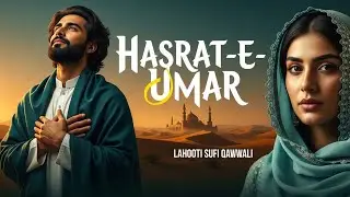 Hasrat-e-Umar | A Modern Sufi Reflection on Time, Regret & Unlived Dreams