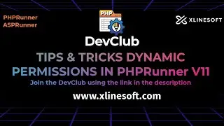 MUST SEE | TIPS & TRICKS | DYNAMIC PERMISSIONS PHPRunner V11