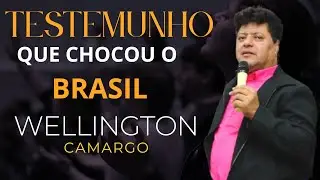 CHOCOU O BRASIL ESSE TESTEMUNHO / Cantor Wellington Camargo.