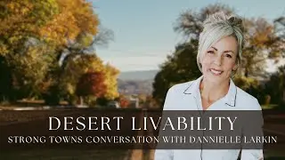 Dannielle Larkin: Building livable cities through community action