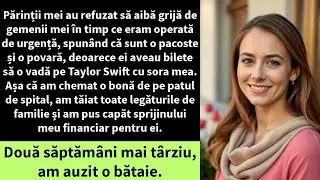 Părinții mei au refuzat să aibă grijă de gemenii mei în timp ce eram operată de urgență, spunând că