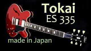Tokai ES 335 Gibson: TOKAI ES-198 SR See Thru Red, made in Japan, guitar test, demo