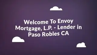 Envoy Mortgage Loan in Paso Robles, CA