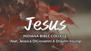 Jesus (feat. Jessica DiGiovanni & Draylin Young) || Miracles || IBC Live 2023 (Lyrics)