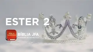 ESTER 2 - B&iacute;blia JFA Offline