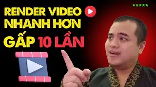 C&aacute;ch để Render Video nhanh hơn tr&ecirc;n Capcut v&agrave; c&aacute;c phần mềm cơ bản kh&aacute;c